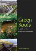 Zielone dachy: Przewodnik po ich projektowaniu i instalacji - Green Roofs: A Guide to Their Design and Installation