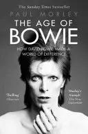 Age of Bowie - Jak David Bowie zmienił świat na lepsze - Age of Bowie - How David Bowie Made a World of Difference