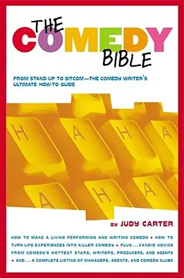 Biblia komedii: Od stand-upu do sitcomu - najlepszy przewodnik dla scenarzystów komediowych - The Comedy Bible: From Stand-Up to Sitcom--The Comedy Writer's Ultimate How to Guide