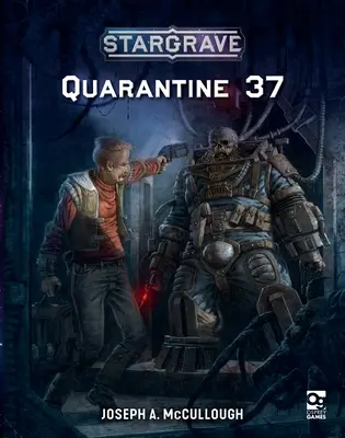 Stargrave: Kwarantanna 37 - Stargrave: Quarantine 37