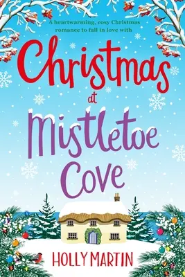 Boże Narodzenie w Mistletoe Cove: Wydanie z dużym drukiem - Christmas at Mistletoe Cove: Large Print edition