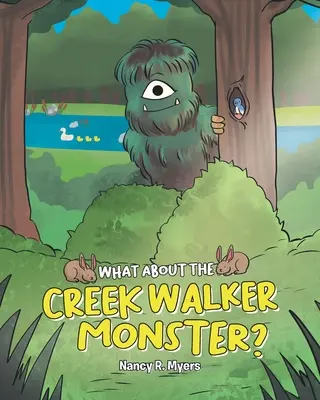 Co z potworem z Creek Walker? - What About the Creek Walker Monster?