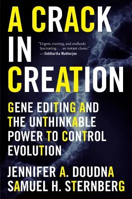 Pęknięcie w stworzeniu: Edycja genów i niewyobrażalna moc kontrolowania ewolucji - A Crack in Creation: Gene Editing and the Unthinkable Power to Control Evolution