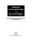 Strategia zrównoważonej karty wyników dla opornych - Balanced Scorecard Strategy for Dummies