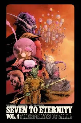 Siedem do wieczności, tom 4: Źródła Zhal - Seven to Eternity Volume 4: The Springs of Zhal