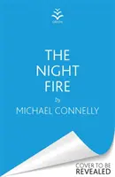 Nocny ogień - thriller Ballarda i Boscha - Night Fire - A Ballard and Bosch Thriller