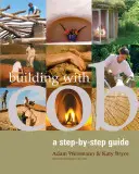 Budowanie z Cob, 1: Przewodnik krok po kroku - Building with Cob, 1: A Step-By-Step Guide