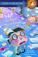 Jak nie zaczynać trzeciej klasy - How Not to Start Third Grade