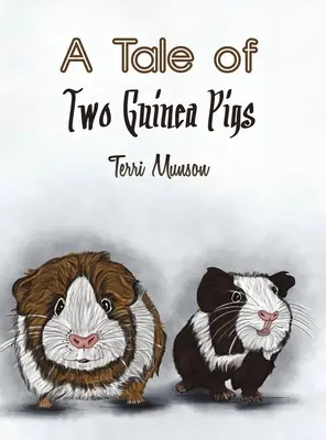 Opowieść o dwóch świnkach morskich - A Tale of Two Guinea Pigs