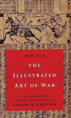 Ilustrowana sztuka wojny - The Illustrated Art of War