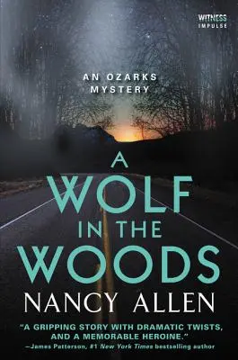 Wilk w lesie: Tajemnica Ozarks - A Wolf in the Woods: An Ozarks Mystery