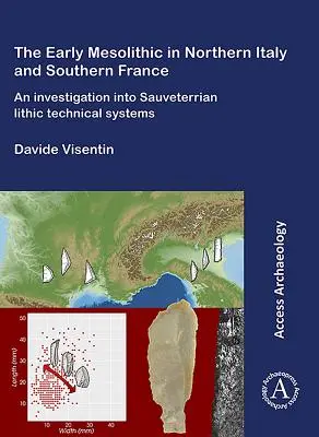 Wczesnomezolityczne systemy techniczne południowej Francji i północnych Włoch - Early Mesolithic Technical Systems of Southern France and Northern Italy