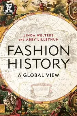Historia mody: Spojrzenie globalne - Fashion History: A Global View