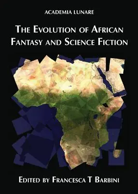 Ewolucja afrykańskiej fantastyki i science fiction - The Evolution of African Fantasy and Science Fiction