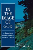 Na obraz Boga: Feministyczny komentarz do Tory - In the Image of God: A Feminist Commentary on the Torah