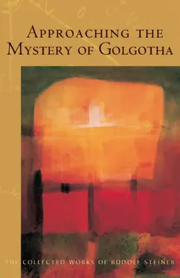 Zbliżając się do tajemnicy Golgoty: (Cw 152) - Approaching the Mystery of Golgotha: (Cw 152)