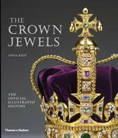 Klejnoty koronne - oficjalna ilustrowana historia - Crown Jewels - The Official Illustrated History