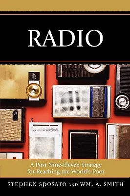 Radio: Strategia docierania do ubogich na świecie po dziewiątej jedenastej - Radio: A Post Nine-Eleven Strategy for Reaching the World's Poor