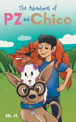 Przygody PZ i Chico - The Adventures Of PZ and Chico