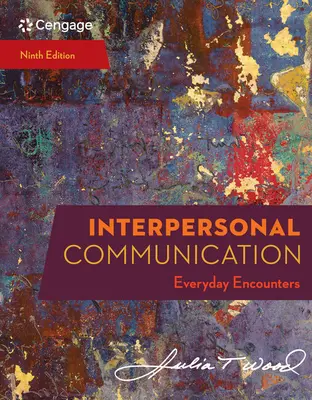 Komunikacja interpersonalna: Codzienne spotkania - Interpersonal Communication: Everyday Encounters