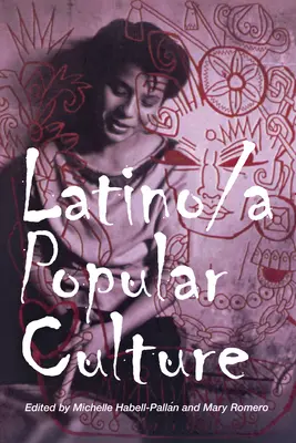 Kultura popularna Latino/A - Latino/A Popular Culture