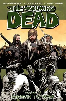 The Walking Dead, tom 19: Marsz na wojnę - The Walking Dead Volume 19: March to War