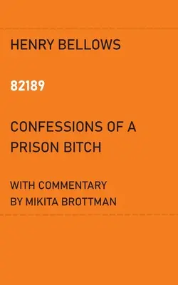 82189: Wyznania więziennej suki - 82189: Confessions of a Prison Bitch