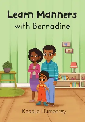 Nauka manier z Bernadine - Learn Manners with Bernadine