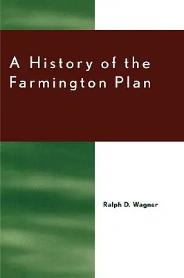 Historia planu Farmington - A History of the Farmington Plan