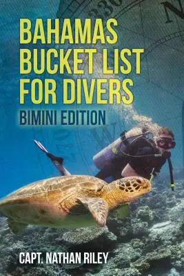 Bahama Bucket List for Divers: Edycja Bimini - Bahamas Bucket List for Divers: Bimini Edition