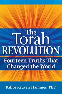 Rewolucja Tory: Czternaście prawd, które zmieniły świat - The Torah Revolution: Fourteen Truths That Changed the World