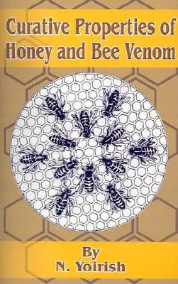 Lecznicze właściwości miodu i jadu pszczelego - Curative Properties of Honey and Bee Venom