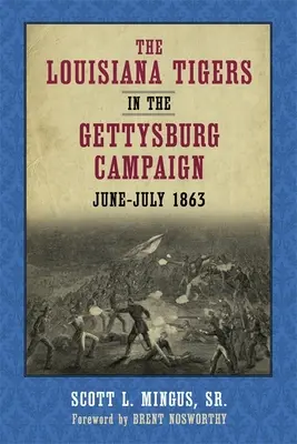 Tygrysy Luizjany w kampanii gettysburskiej, czerwiec-lipiec 1863 r. - The Louisiana Tigers in the Gettysburg Campaign, June-July 1863