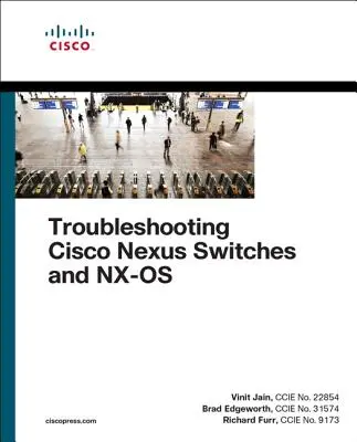 Rozwiązywanie problemów z przełącznikami Cisco Nexus i systemem operacyjnym Nx-OS - Troubleshooting Cisco Nexus Switches and Nx-OS