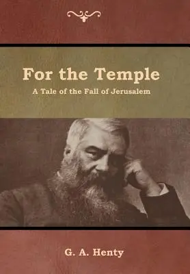 For the Temple: Opowieść o upadku Jerozolimy - For the Temple: A Tale of the Fall of Jerusalem