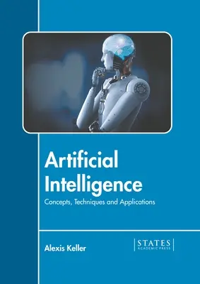 Sztuczna inteligencja: Koncepcje, techniki i zastosowania - Artificial Intelligence: Concepts, Techniques and Applications