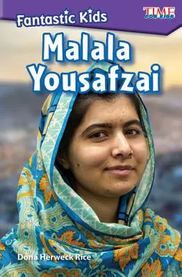 Fantastyczne dzieci: Malala Yousafzai - Fantastic Kids: Malala Yousafzai