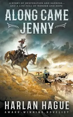 Nadeszła Jenny: westernowy romans - Along Came Jenny: A Western Romance