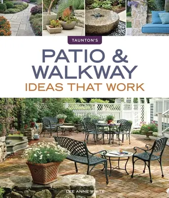 Pomysły na patio i chodniki, które działają - Patio & Walkway Ideas That Work