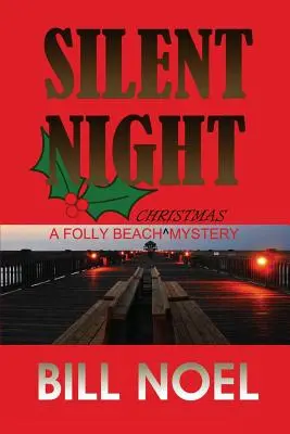 Cicha noc: Świąteczna tajemnica Folly Beach - Silent Night: A Folly Beach Christmas Mystery