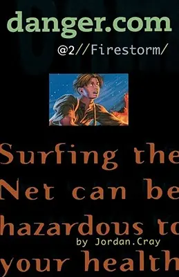 Burza ogniowa, 2 - Firestorm, 2