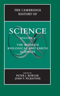 Cambridge History of Science: Tom 6, Współczesne nauki biologiczne i nauki o Ziemi - The Cambridge History of Science: Volume 6, the Modern Biological and Earth Sciences