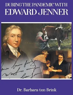 Podczas pandemii z Edwardem Jennerem - During the Pandemic with Edward Jenner