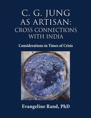 C. G. Jung jako rzemieślnik: Rozważania w czasach kryzysu - C. G. Jung as Artisan: Considerations in Times of Crisis