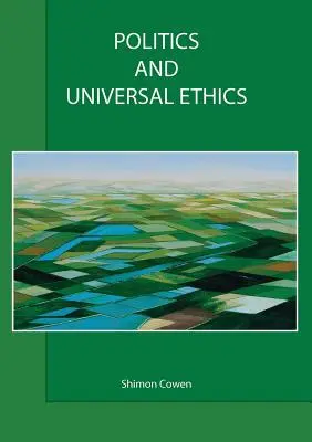 Polityka i uniwersalna etyka - Politics and Universal Ethics