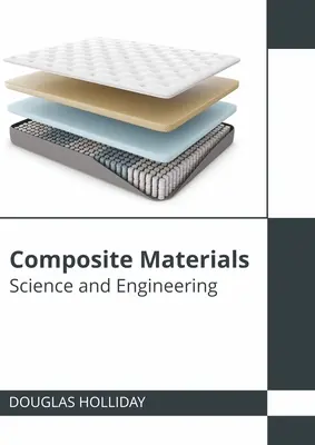 Materiały kompozytowe: Nauka i inżynieria - Composite Materials: Science and Engineering