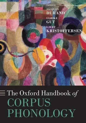 Oksfordzki podręcznik fonologii korpusowej - The Oxford Handbook of Corpus Phonology