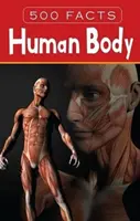 Ludzkie ciało - 500 faktów - Human Body - 500 Facts