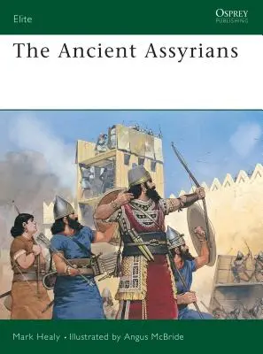 Starożytni Asyryjczycy - The Ancient Assyrians