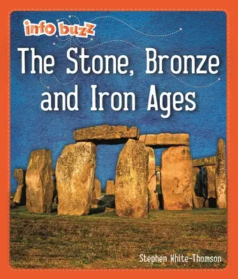 Info Buzz: Wcześni Brytyjczycy: Epoki kamienia, brązu i żelaza - Info Buzz: Early Britons: The Stone, Bronze and Iron Ages